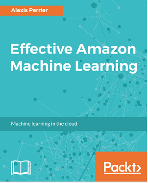 Effective Amazon Machine Learning